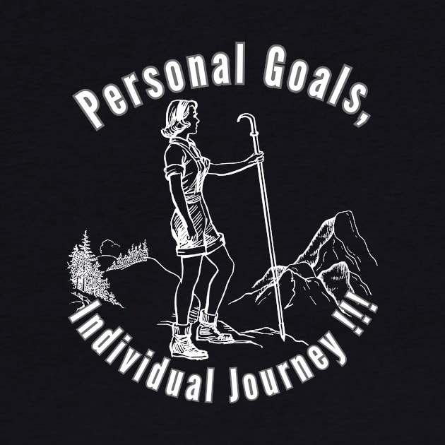 Personal Goals, Individual Journey by Skandynavia Cora